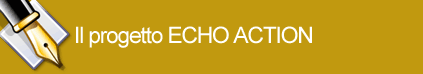Immagine: Il progetto ECHO ACTION